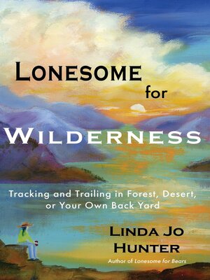 cover image of Lonesome for Wilderness